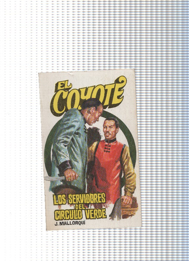 Coleccion El Coyote de Editorial Favencia numero 055: Los servidores del circulo verde