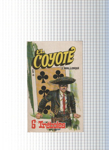 Coleccion El Coyote de Editorial Favencia numero 056: 6 Treboles