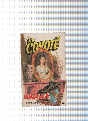 Coleccion El Coyote de Editorial Favencia numero 057: Guadalupe