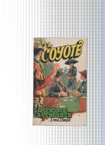 Coleccion El Coyote de Editorial Favencia numero 042: La senda de la venganza