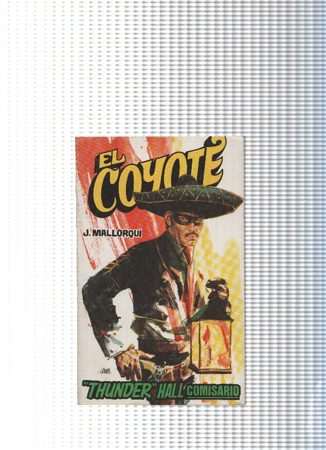 Coleccion El Coyote de Editorial Favencia numero 191: Thunder Hall comisario