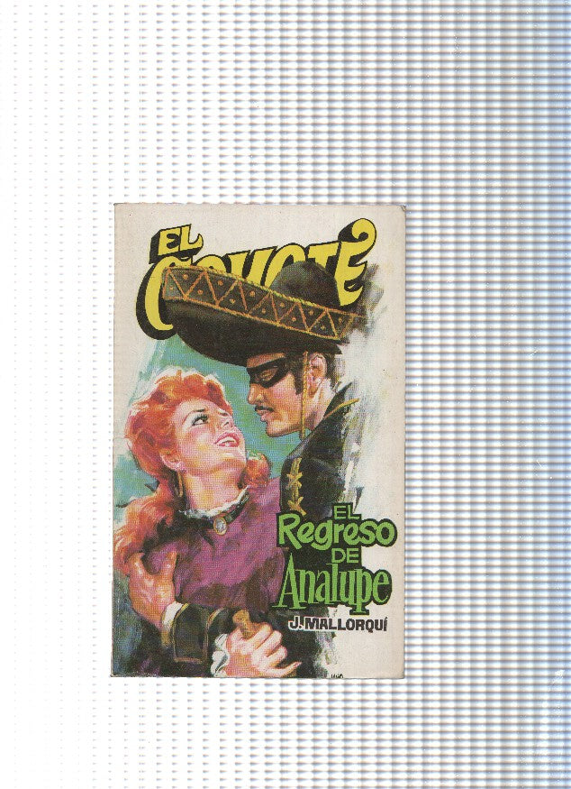 Coleccion El Coyote de Editorial Favencia numero 079: El regreso de Analupe