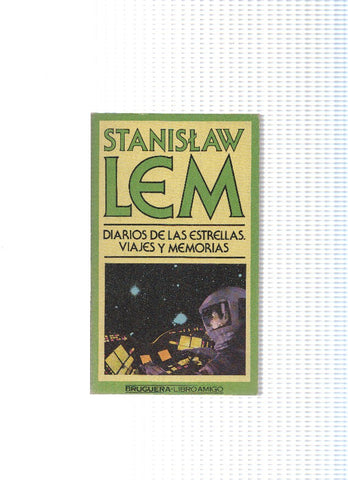 Libro amigo numero 1502/661; Diarios de las estrellas. Viajes y memorias