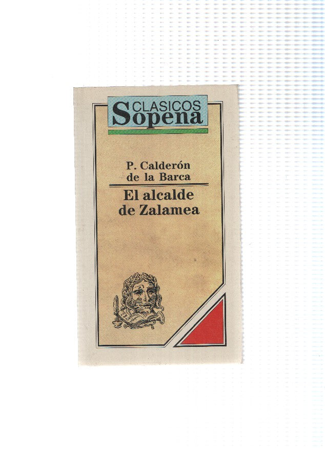 Clasicos Sopena: El Alcalde de Zalamea