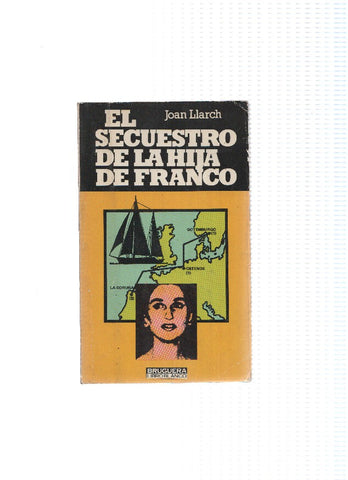 Libro Blanco numero 1511/9: El secuestro de la hija de Franco