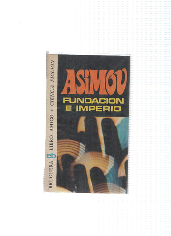 Libro amigo numero 400: Fundacion e imperio