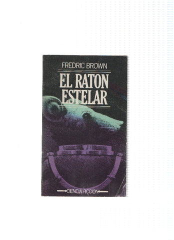 Libro amigo numero 1502/ 583: El raton estelar y otros relatos
