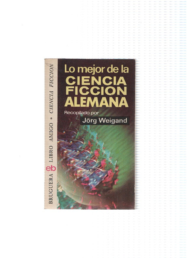 Libro Amigo numero 380: Lo mejor de la ciencia ficcion Alemana