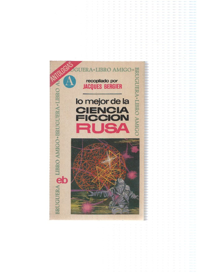 Libro Amigo numero 88: Lo mejor de la ciencia ficcion Rusa (cuarta edicion noviembre1971)