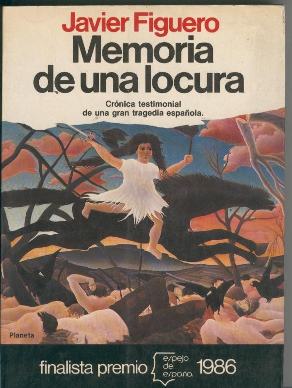 Espejo de España numero 124: Memoria de una locura