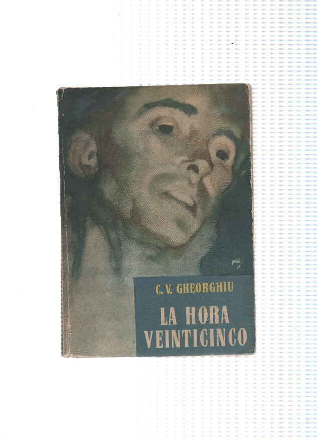 Coleccion Libros de hoy: La hora veinticinco (quinta edicion)