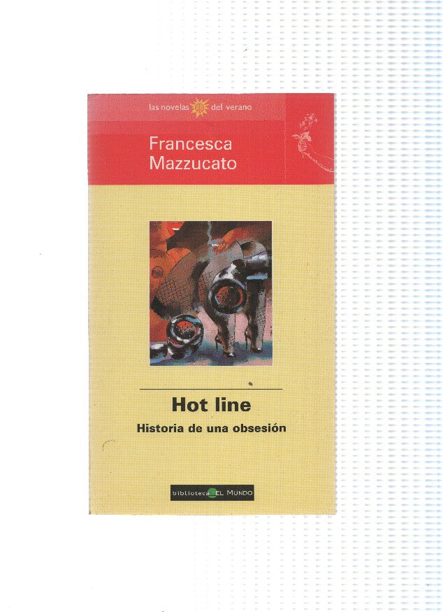 Las novelas del verano: Hot line