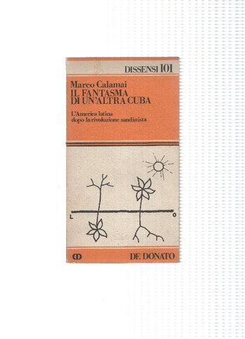 Coleccion Dissensi numero 101: Il Fantasma di una altra cuba