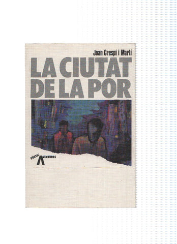Portic Aventures numero 2: La ciutat de la por