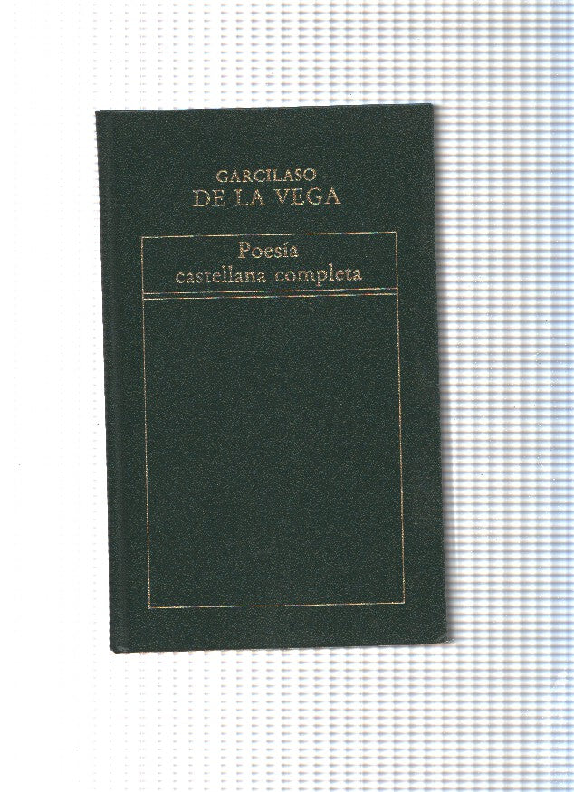 Poesia castellana completa de Garcilaso de la Vega