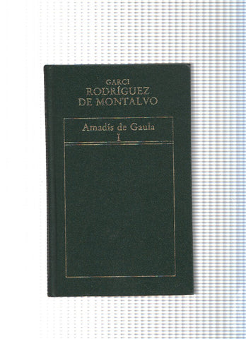 Amadis de Gaula  Vol. I