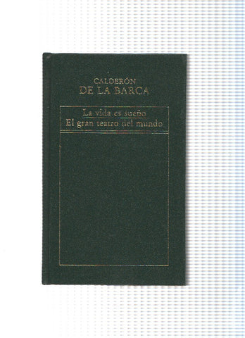 La vida es sueño- El gran teatro del mundo