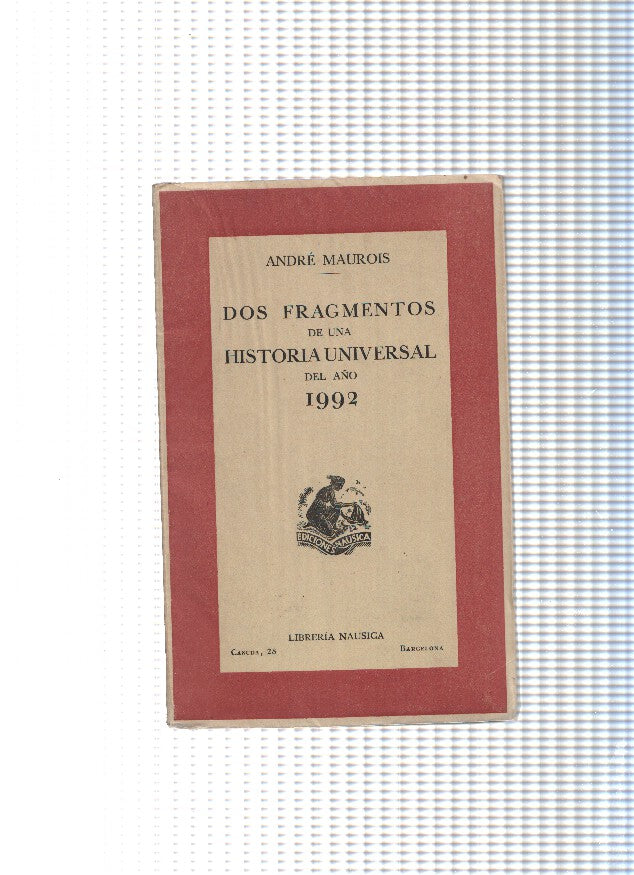 Dos fragmentos de una Historia Universal del año 1992