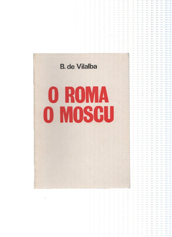 O Roma o Moscu