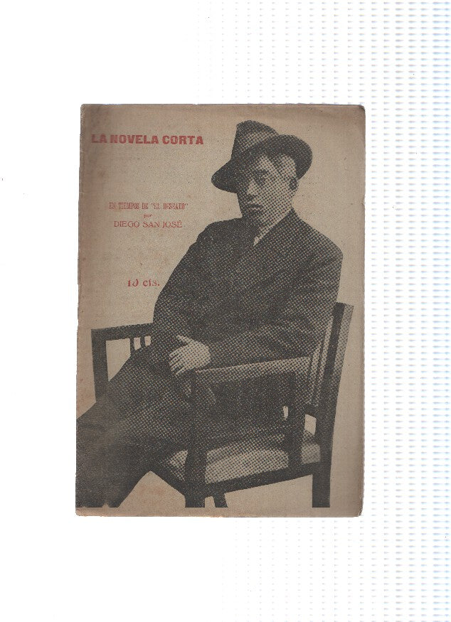 La novela corta numro 170: En tiempos de El Deseado
