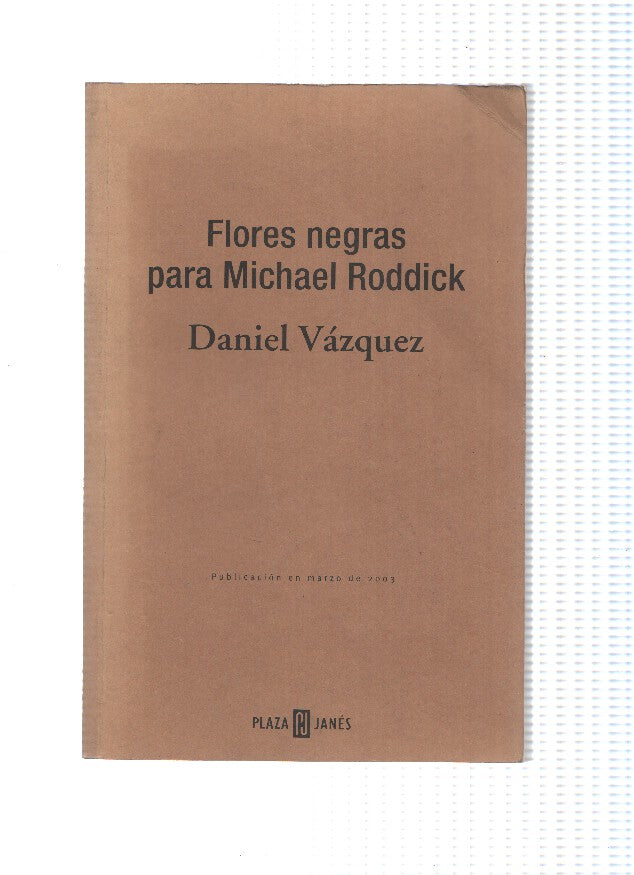 Flores negras para Michael Roddick (prueba imprenta sin corregir)