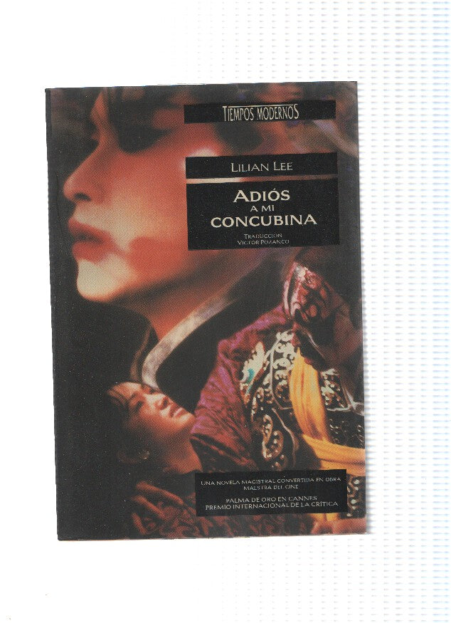 Coleccion Tiempos Modernos: Adios a mi concubina