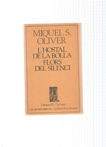 L Hostal de la bolla - Flors del silenci