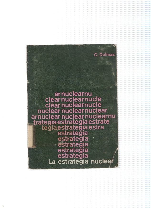Coleccion Beta: La estrategia nuclear