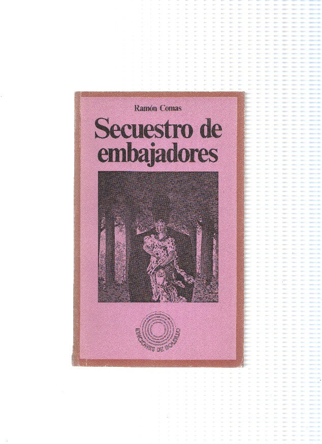 Ediciones de Bolsillo: Secuestro de embajadores