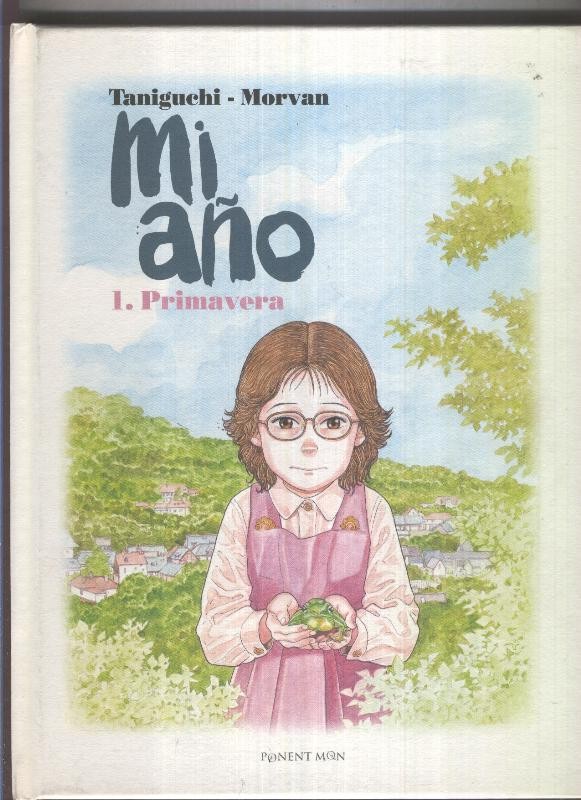 Mi año numero 1: primavera