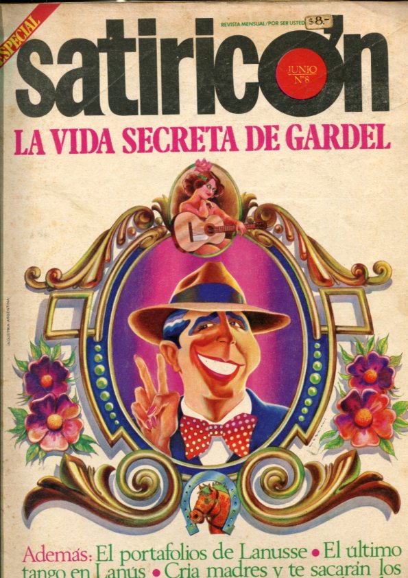 Satiricon numero 8: La vida secreta de Gardel