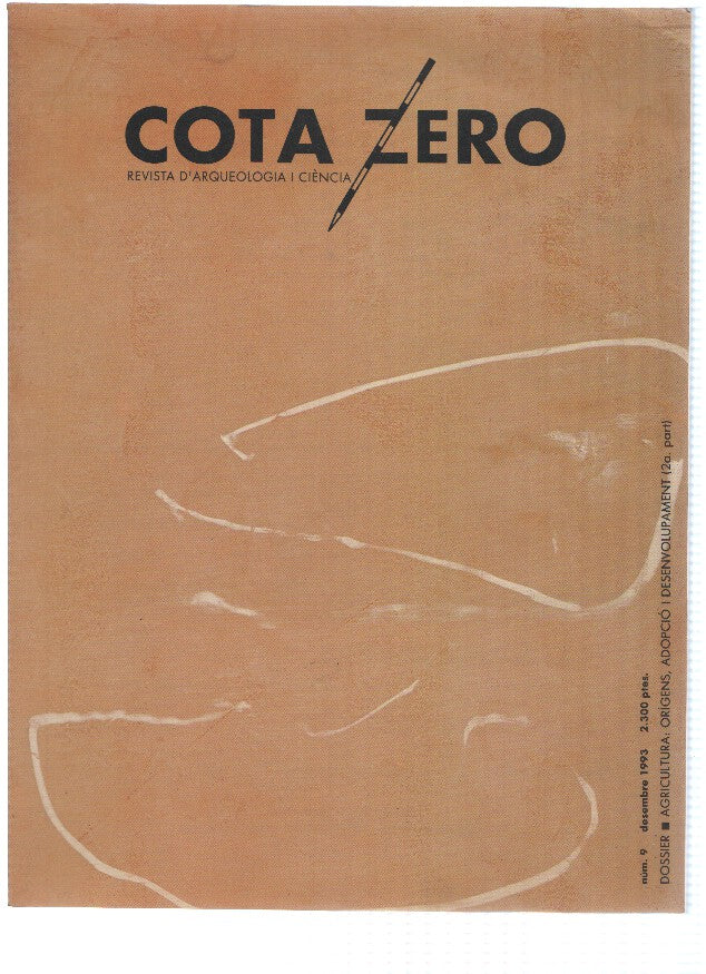 Revista Arqueologia: COTA ZERO: Numero 09 , Diciembre 1993: Agricultura, Origens