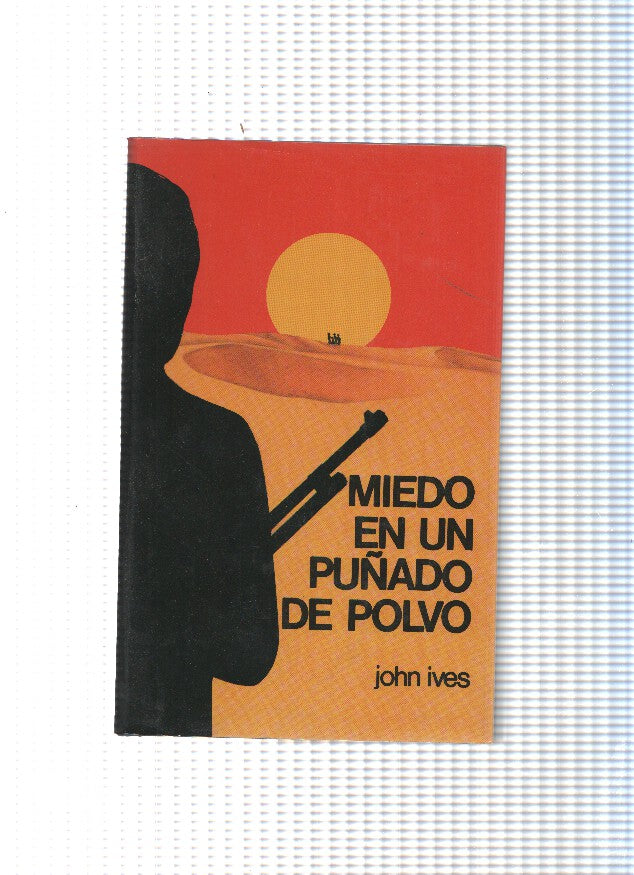 Miedo en un puñado de polvo