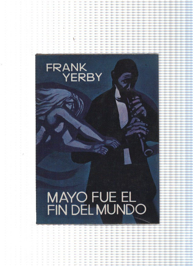Mayo fue el fin del mundo