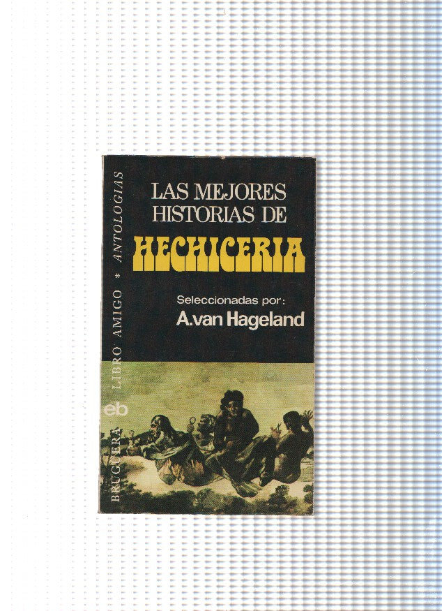 Las mejores historias de hechiceria