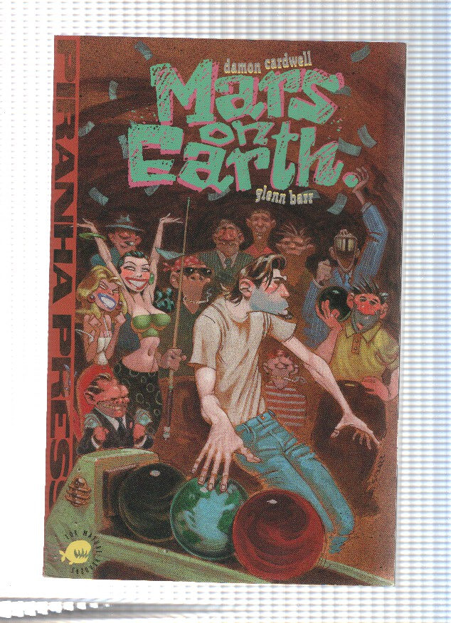 MARS ON EARTH - Glenn Barr, 1992 (TPB Piranha Press)