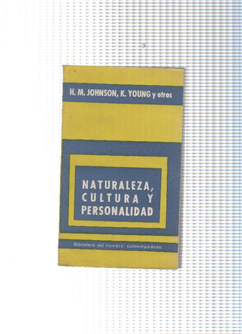 Biblioteca del hombre contemporaneo nuemro 158: Naturaleza cultura y personalidad