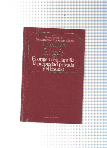 El origen de la familia, la propiedad privada y el Estado