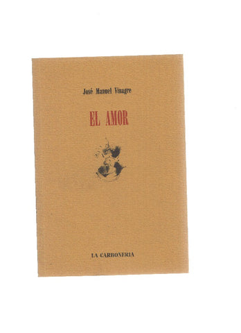 El amor (poemas 1982-1992)