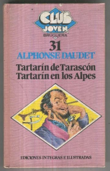 Club Joven numero 031: Tartarin de Tarascon Tartarin en los Alpes