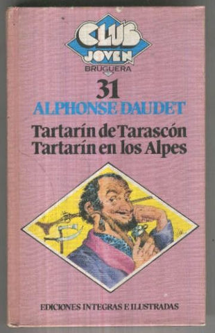 Club Joven numero 031: Tartarin de Tarascon Tartarin en los Alpes
