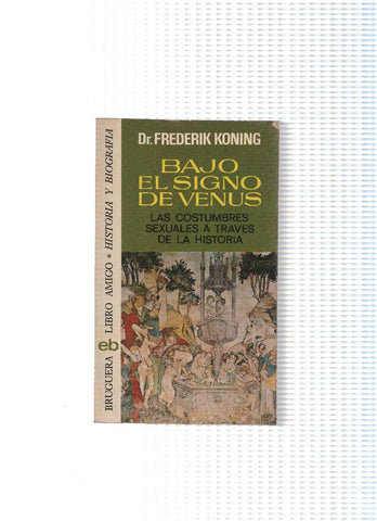 Libro amigo numero 357, serie Historia y Biografia: Bajo el signo de Venus