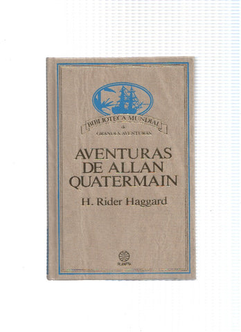 Biblioteca Mundial de Grandes Aventuras: Aventuras de Allan Quatermain