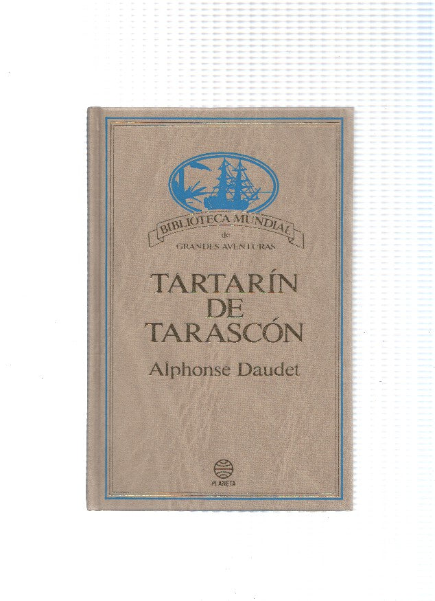 Biblioteca Mundial de Grandes Aventuras: Tartarin de Tarascon