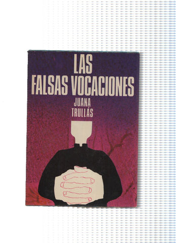 Las falsas vocaciones