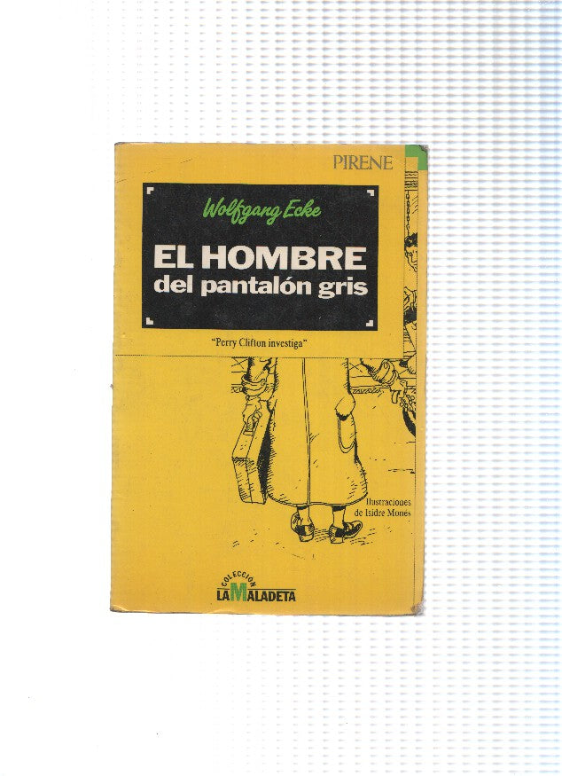 Coleccion La Maladeta numero 04: El hombre del pantalon gris