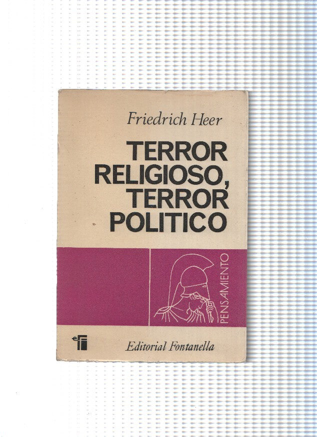 Coleccion Pensamiento: Terror religioso, terror politico