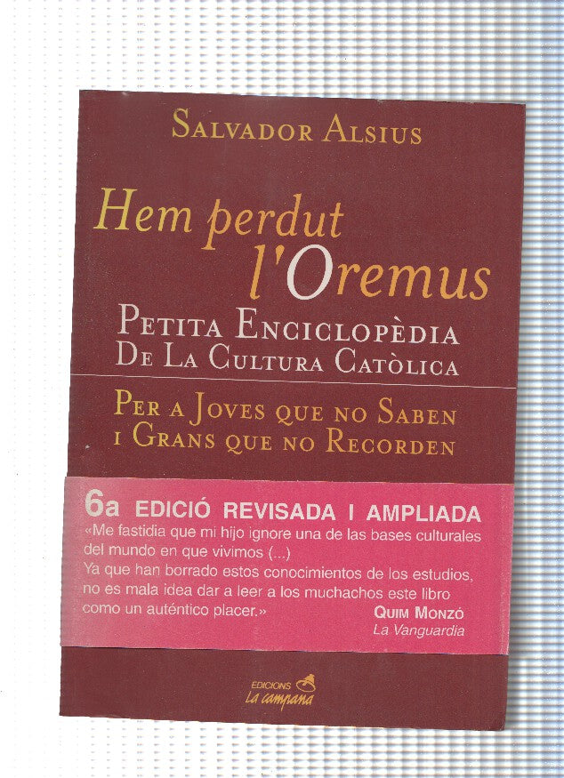 Hem perdut l Oremus. Petita enciclopedia de La Cultura Catolica