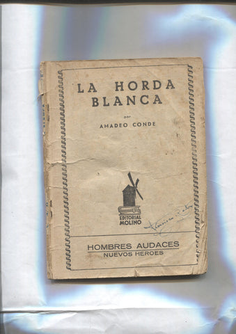 3 Hombres Buenos: la Horda blanca (falta la cubierta) (aviejado)