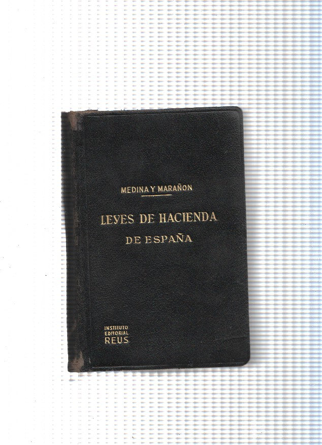 Leyes de Hacienda de España Volumen I